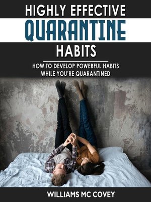 cover image of HIGHLY EFFECTIVE QUARANTINE HABITS